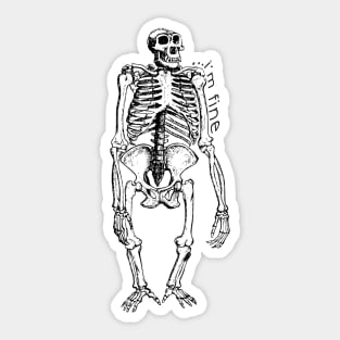 ...i'm fine - Gorilla Skeleton Sticker